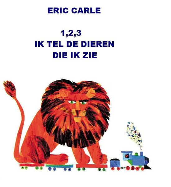 Dieren Tellen Eric Carle Boek Telboekje - Ik tel de dieren - Dierentuin - Leeftijd 2-5 jaar