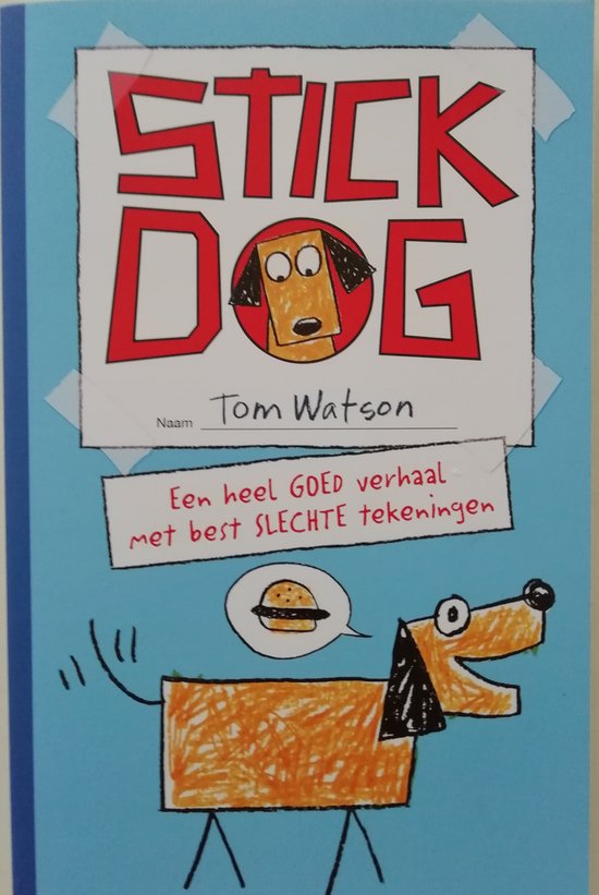 Stick Dog - Een heel goed verhaal - Boek