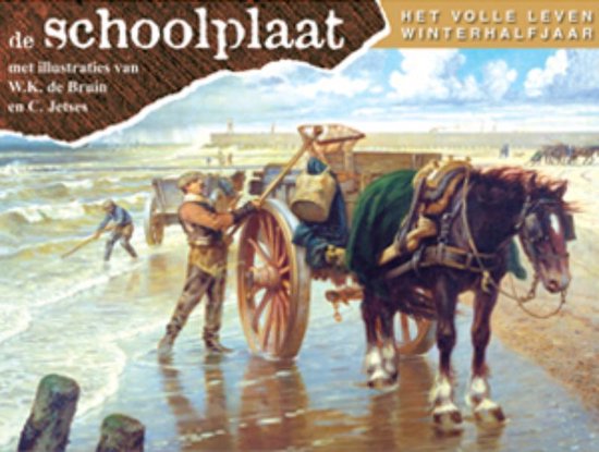 Boek De Schoolplaat het Volle Leven Winterhalfjaar