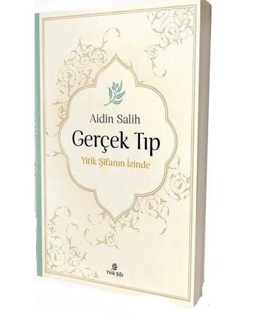 GerÃ§ek TÄ±p: Yitik ÅžifanÄ±n Ä°zinde