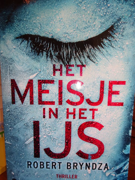 Het meisje in het ijs Robert Bryndza