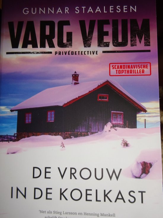 Gunnar Staalesen "Varg Veum De vrouw in de koelkast" - Boek