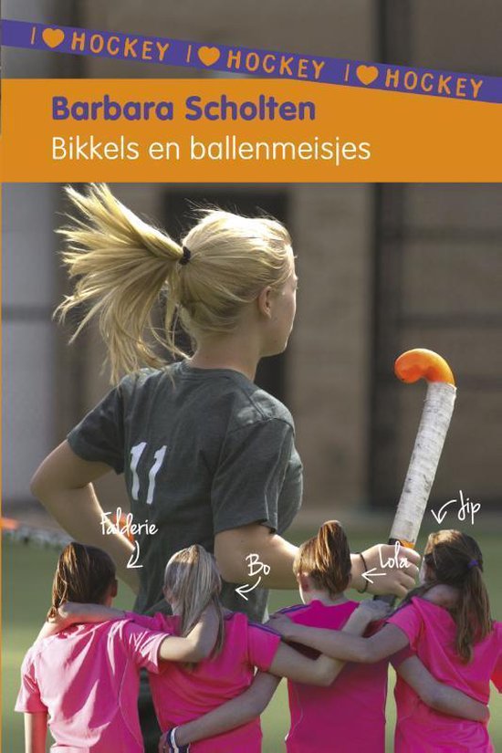 I love hockey - Bikkels en ballenmeisjes - Boek