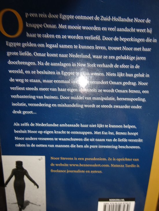 Kus Kus , Bezness Noor Stevens